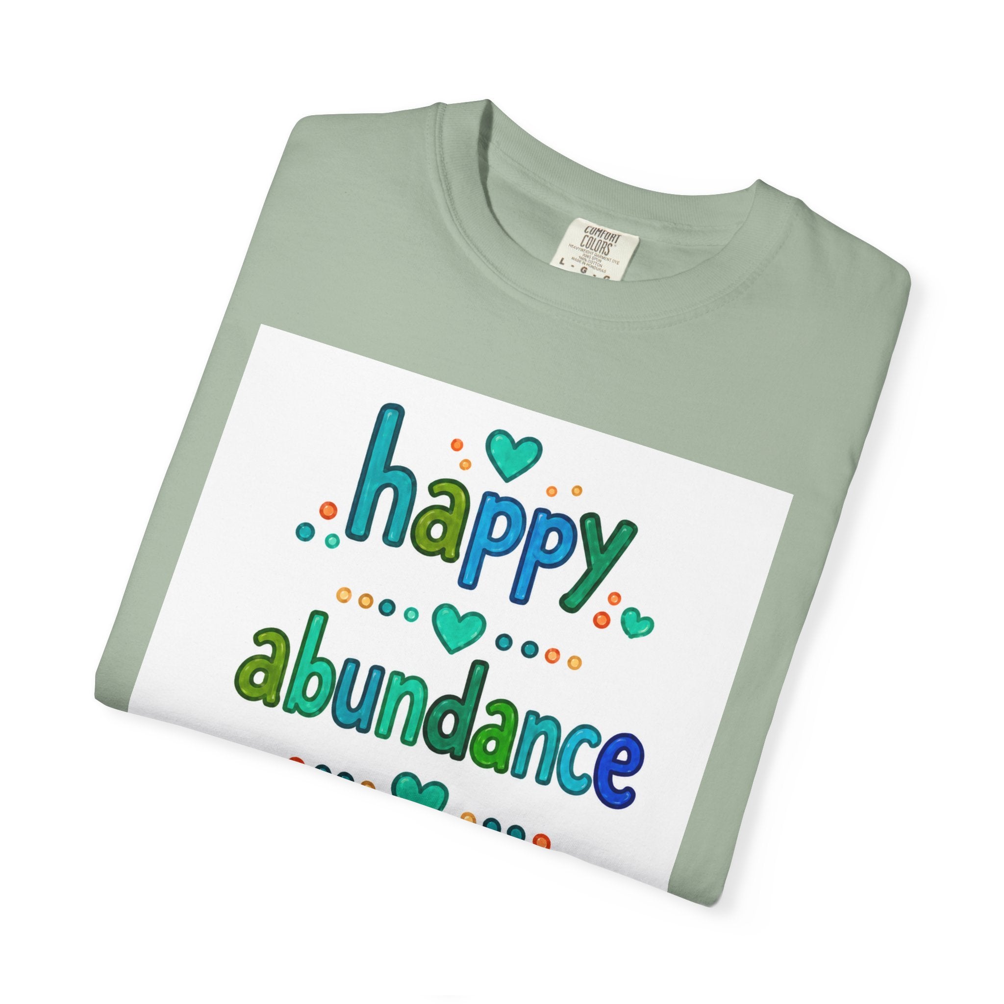 Happy Abundance of Joy™ Watercolor Unisex T-Shirt | Inspirational Graphic Tee | Positive Mindset Shirt | Feel Good Gift