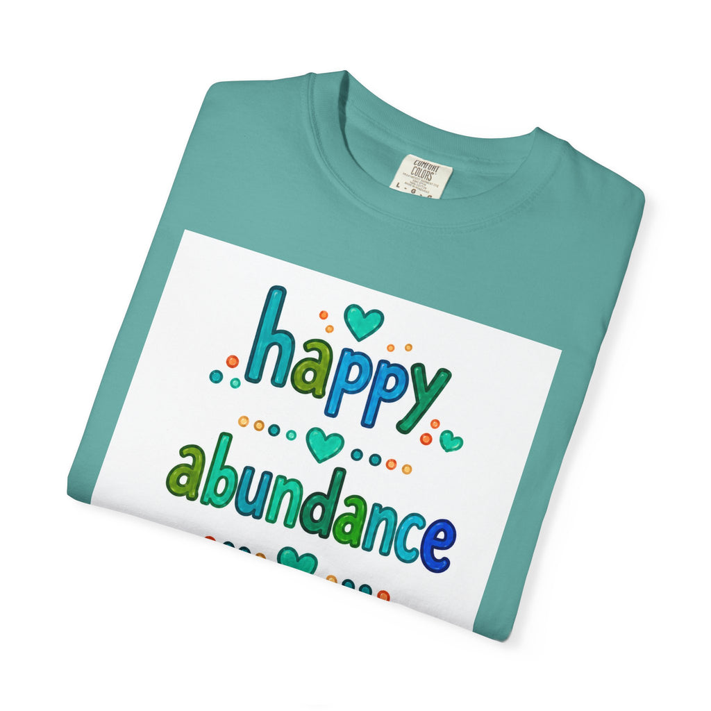 Happy Abundance of Joy™ Watercolor Unisex T-Shirt | Inspirational Graphic Tee | Positive Mindset Shirt | Feel Good Gift