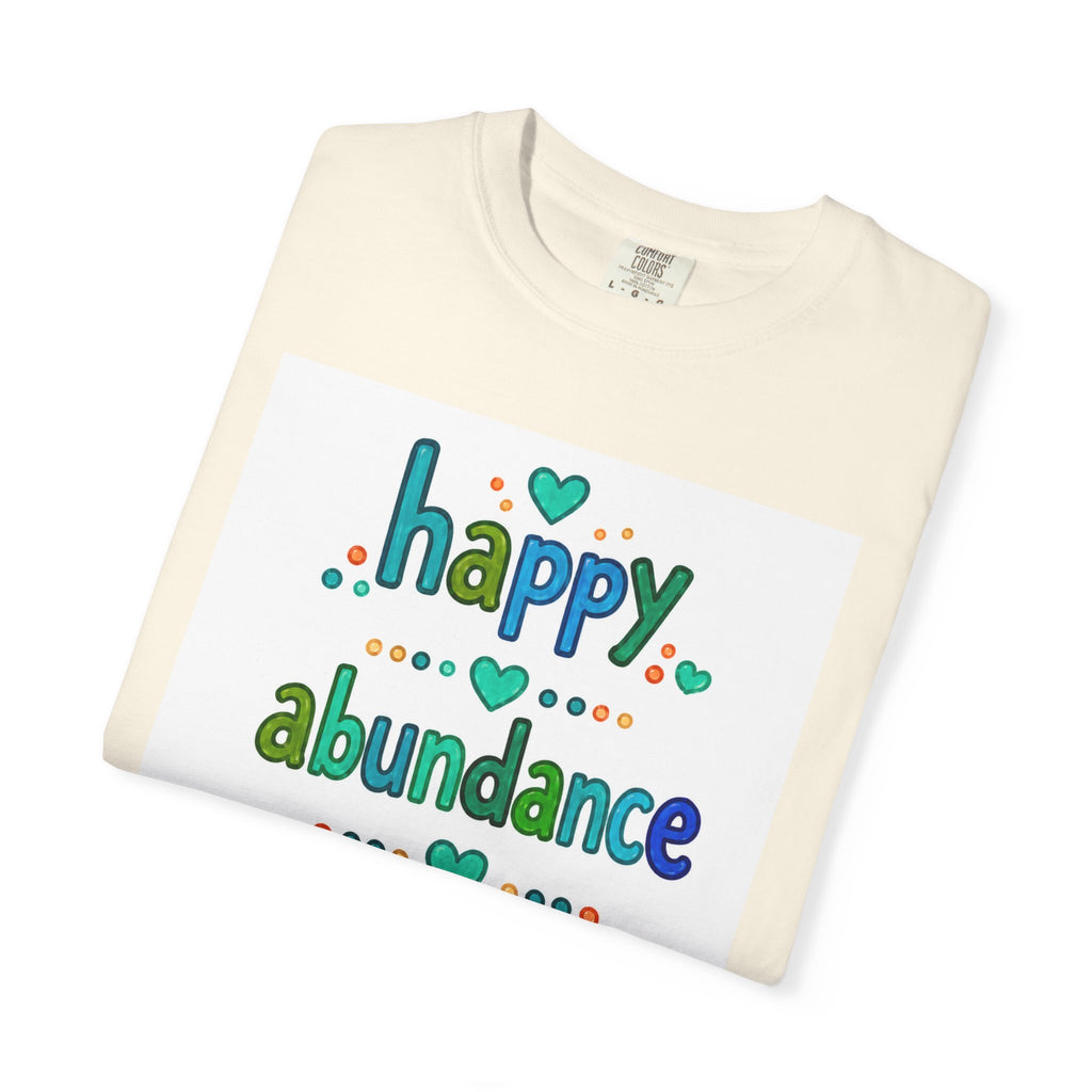 Happy Abundance of Joy™ Watercolor Unisex T-Shirt | Inspirational Graphic Tee | Positive Mindset Shirt | Feel Good Gift