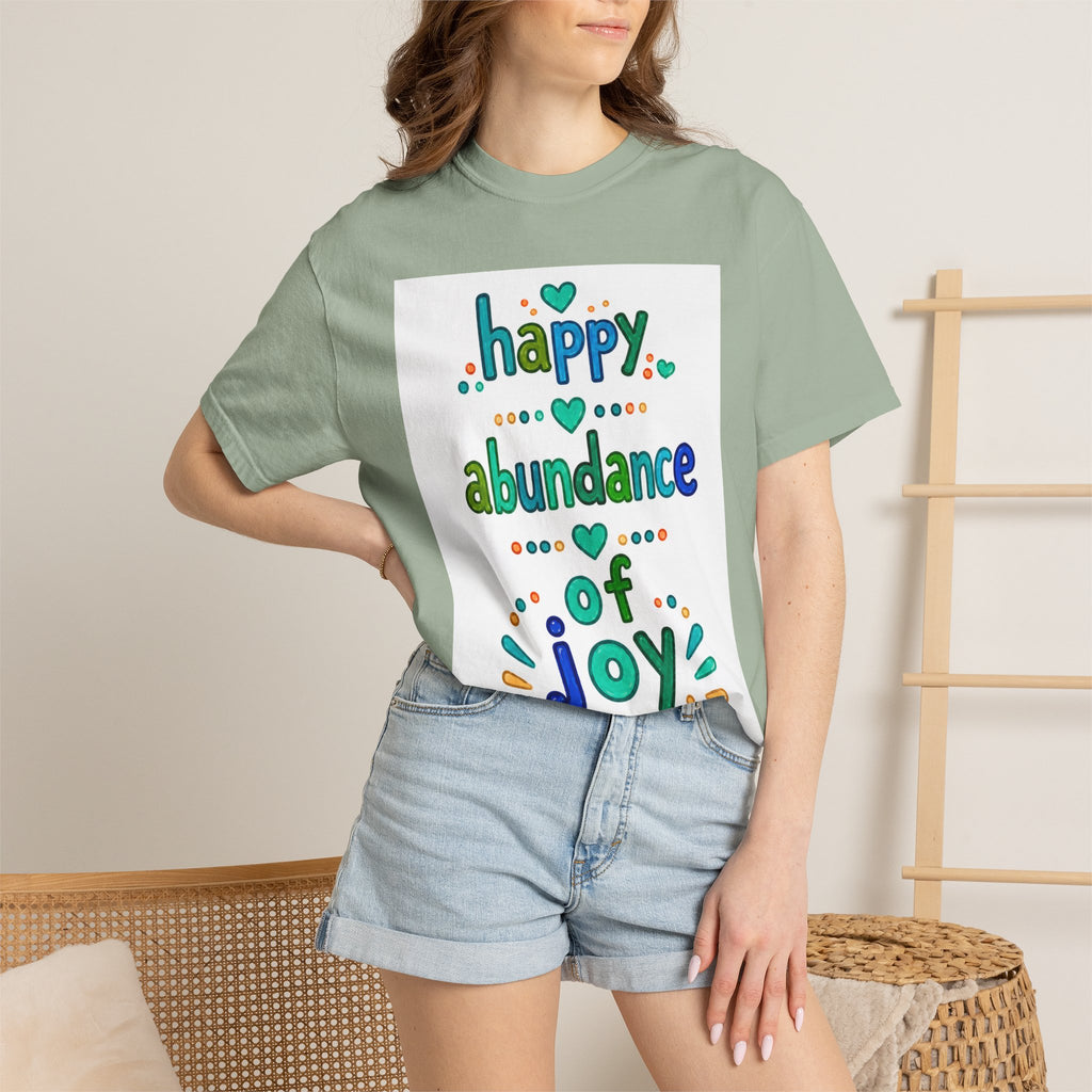 Happy Abundance of Joy™ Watercolor Unisex T-Shirt | Inspirational Graphic Tee | Positive Mindset Shirt | Feel Good Gift