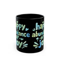 Happy Abundance of Joy™ Black Ceramic Mug | Inspirational Coffee Cup | Positive Gift | Motivational Tea Mug | Sea Glass Style