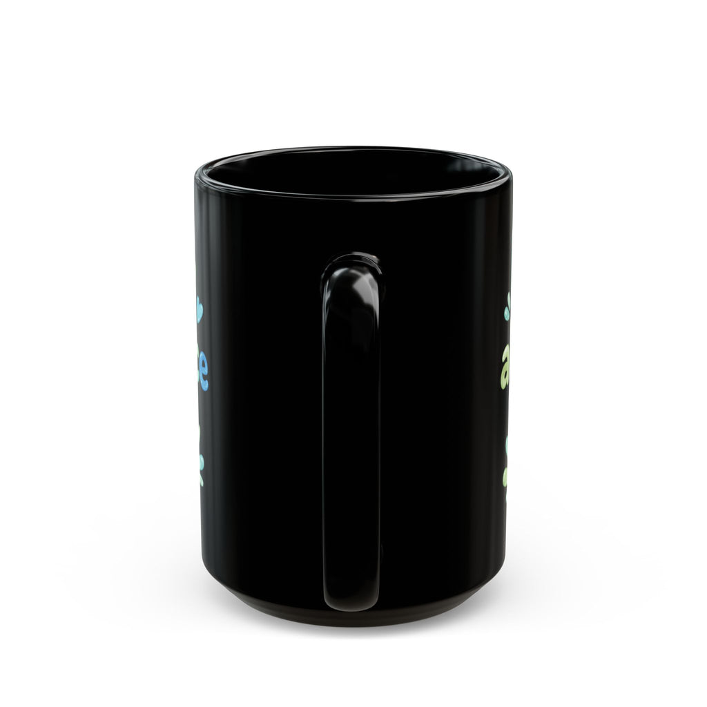 Happy Abundance of Joy™ Black Ceramic Mug | Inspirational Coffee Cup | Positive Gift | Motivational Tea Mug | Sea Glass Style
