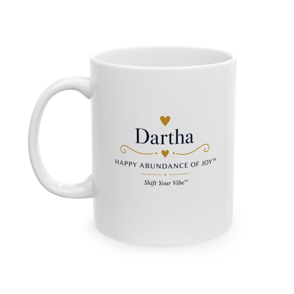 Happy Abundance of Joy™ Ceramic Mug | Inspirational Coffee Mug | Positive Gift for Women & Men | Minimalist Coffee Cup | Encouragement Gift | 11oz & 15oz