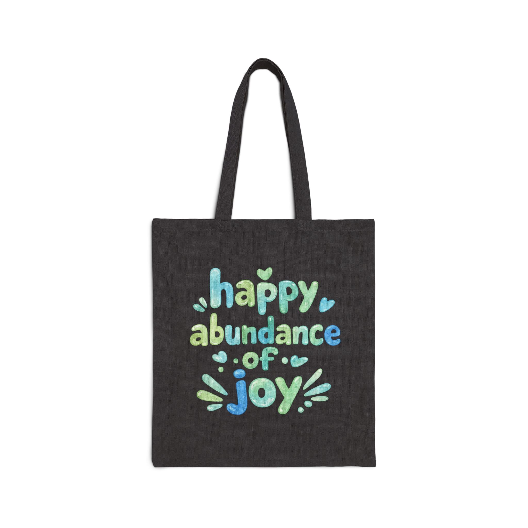 Happy Abundance of Joy™ Black Cotton Tote Bag | Inspirational Reusable Canvas Bag | Positive Vibes Gift | Everyday Book & Grocery Tote