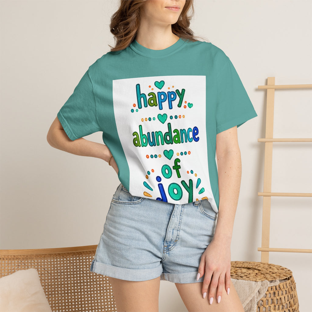 Happy Abundance of Joy™ Watercolor Unisex T-Shirt | Inspirational Graphic Tee | Positive Mindset Shirt | Feel Good Gift